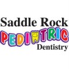 Saddle Rock Pediatric Dentistry