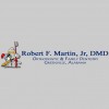 Robert F Martin, DMD