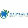 Maryland Holistic Dentist