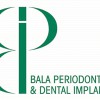 Bala Periodontics & Dental Implants