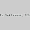 Mark T Donahue, DDS