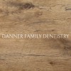 Danner Family Dentistry