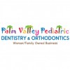 Palm Valley Pediatric Dentistry & Orthodontics - Scottsdale